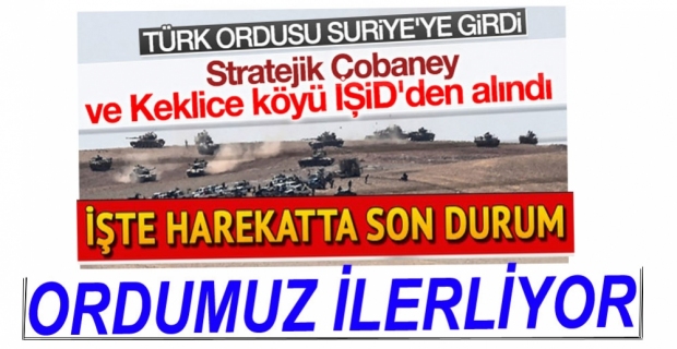 turk-ordusu-suriyede-ilerliyor-20160824150432